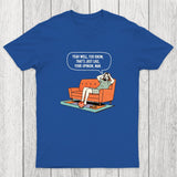 Just Your Opinion Chicluma T-Shirt
