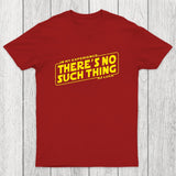 No Such Thing As Luck Chicluma T-Shirt