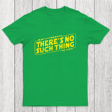 No Such Thing As Luck Chicluma T-Shirt