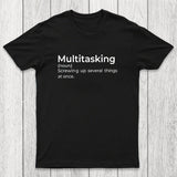 Multitasking Funny Definition Chicluma T-Shirt