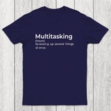 Multitasking Funny Definition Chicluma T-Shirt