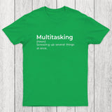 Multitasking Funny Definition Chicluma T-Shirt