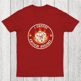 I Choose Critical Violence Chicluma T-Shirt