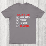 Die Anyway Chicluma T-Shirt