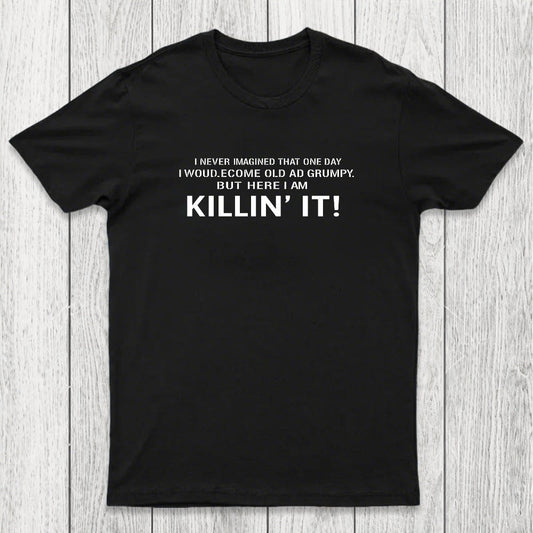 Old and Grumpy Chicluma T-Shirt