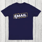 May The Email Find You Well Chicluma T-Shirt
