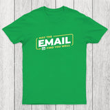 May The Email Find You Well Chicluma T-Shirt