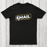 May The Email Find You Well Chicluma T-Shirt