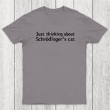 Quantum Physics Just Thinking About Schrodingers Cat Chicluma T-Shirt