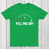 Fill Me Up Chicluma T-Shirt