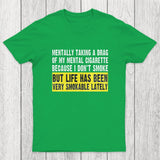 Mental Cigarette Chicluma T-Shirt