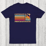 Caffeinate & Procrastinate Chicluma T-Shirt