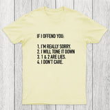 IF I OFFEND YOU Chicluma T-Shirt