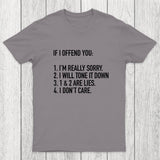 IF I OFFEND YOU Chicluma T-Shirt