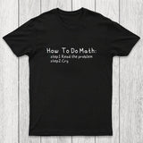 How To Do Math Chicluma T-Shirt