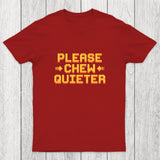 Quiet Request Chicluma T-Shirt