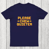 Quiet Request Chicluma T-Shirt