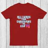 All I Want For Christmas Is GTA Vi Chicluma T-Shirt