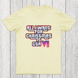 All I Want For Christmas Is GTA Vi Chicluma T-Shirt