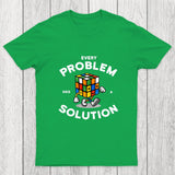 Every Problem Has A Solution Chicluma T-Shirt