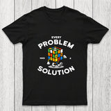 Every Problem Has A Solution Chicluma T-Shirt