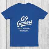 Press Buttons Win Glory Chicluma T-Shirt