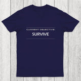 Current Objective Survive Chicluma T-Shirt