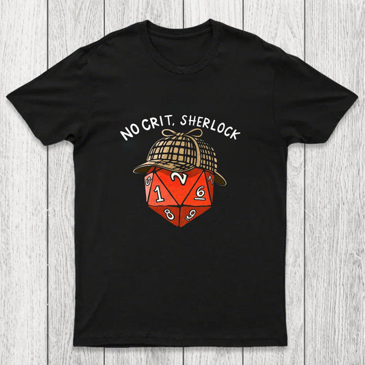 No Crit, Sherlock Chicluma T-Shirt