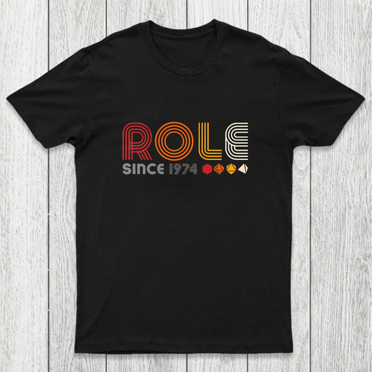 Role Since 1974 Chicluma T-Shirt