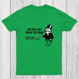The Game That Never Ends Chicluma T-Shirt
