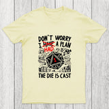 The Die Is Cast Chicluma T-Shirt
