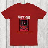 Before LAG Was A Thing Chicluma T-Shirt