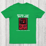 Before LAG Was A Thing Chicluma T-Shirt