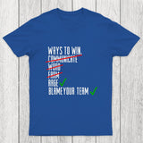 Ways To Win Chicluma T-Shirt