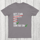 Ways To Win Chicluma T-Shirt