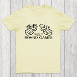 This Guy Needs To Play Board Games Chicluma T-Shirt