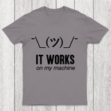 It works on my machine Chicluma T-Shirt