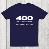 400 Bad Request Chicluma T-Shirt