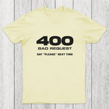 400 Bad Request Chicluma T-Shirt