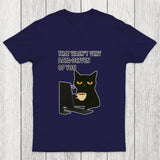 That Wasn't Very Data Driven Of You Chicluma T-Shirt
