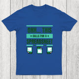 This Calls For A Spreadsheet Office Software Chicluma T-Shirt