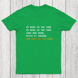 99 Bugs In The Code Chicluma T-Shirt