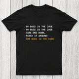 99 Bugs In The Code Chicluma T-Shirt