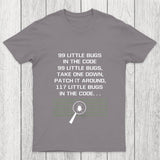 99 Little Bugs in The Code Chicluma T-Shirt