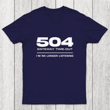 504 Gateway Timeout Chicluma T-Shirt