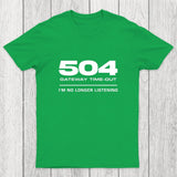 504 Gateway Timeout Chicluma T-Shirt