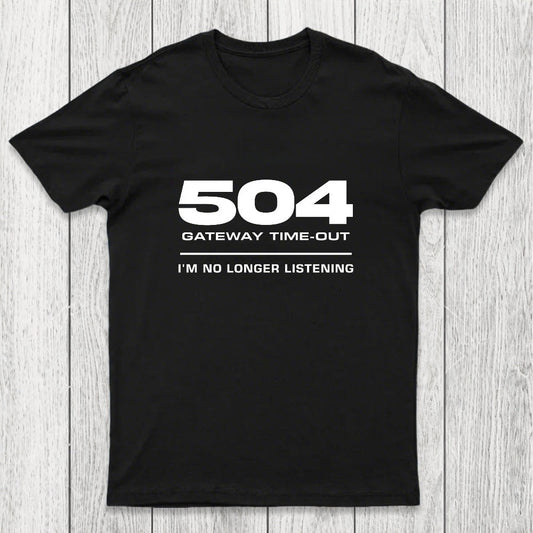 504 Gateway Timeout Chicluma T-Shirt
