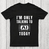 Funny Artificial Intelligence Slogan AI Chicluma T-Shirt