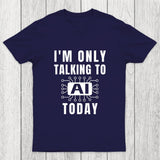 Funny Artificial Intelligence Slogan AI Chicluma T-Shirt