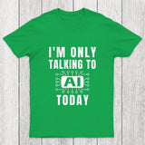 Funny Artificial Intelligence Slogan AI Chicluma T-Shirt